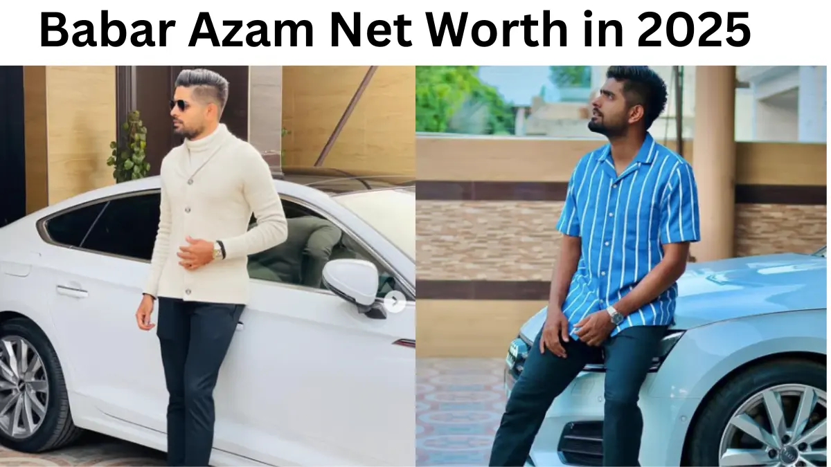 Babar azam net worth in 2025