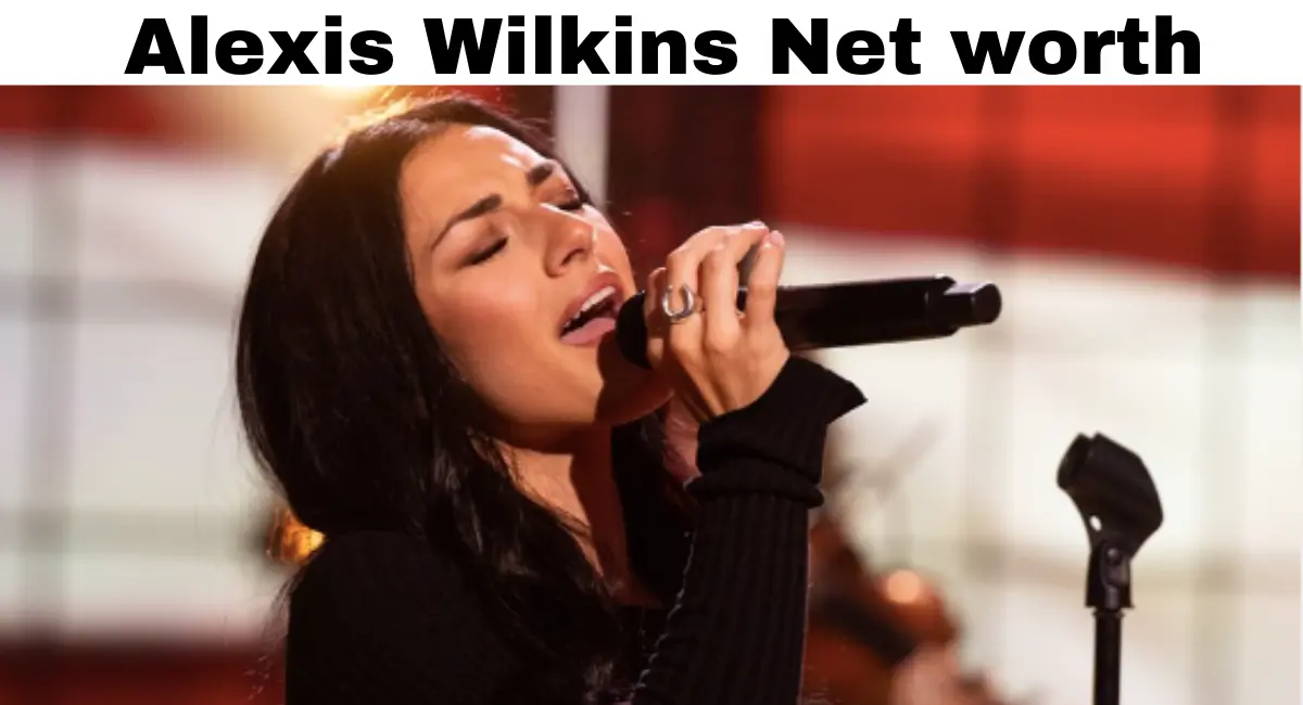 Alexis Wilkins Net worth in 2025